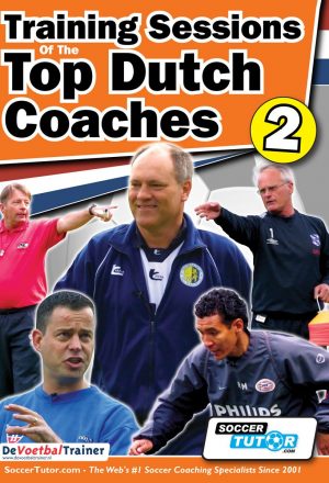 Training Sessions of the Top Dutch Coaches - Vol.2
