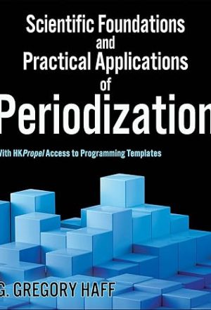 Scientific Foundations and Practical Applications of Periodization