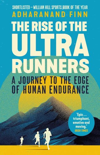 The Rise of the Ultra Runners