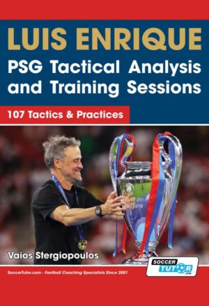 Luis Enrique: PSG Tactical Analysis and Training Sessions