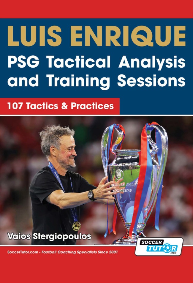 Luis Enrique: PSG Tactical Analysis and Training Sessions